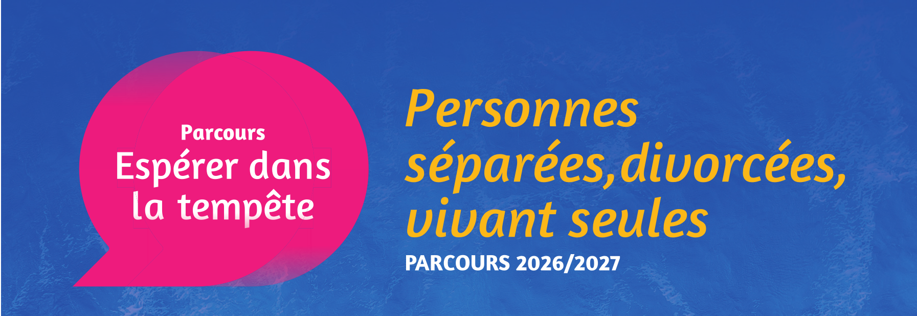 Parcours Espérer dans la tempête